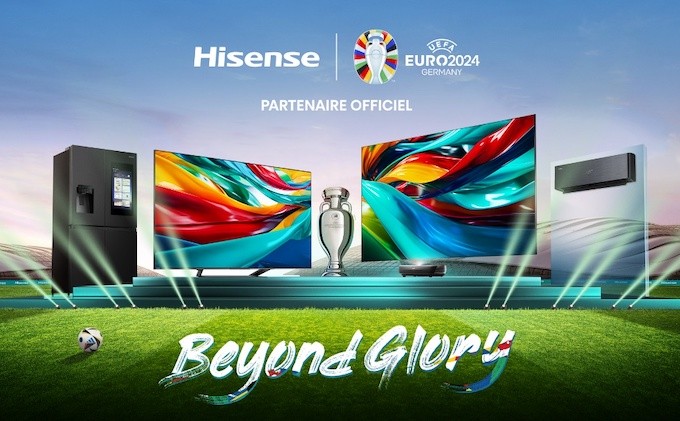 Partenaire de l'Euro 2024, Hisense place le football au coeur de sa communication de notoriété